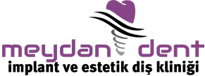 Meydan Dent | İmplant ve Estetik Diş Kliniği